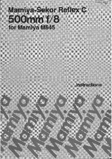 Mamiya M 645 - System manual. Camera Instructions.